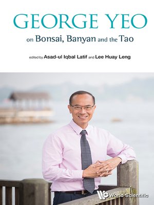 cover image of George Yeo On Bonsai, Banyan and the Tao
